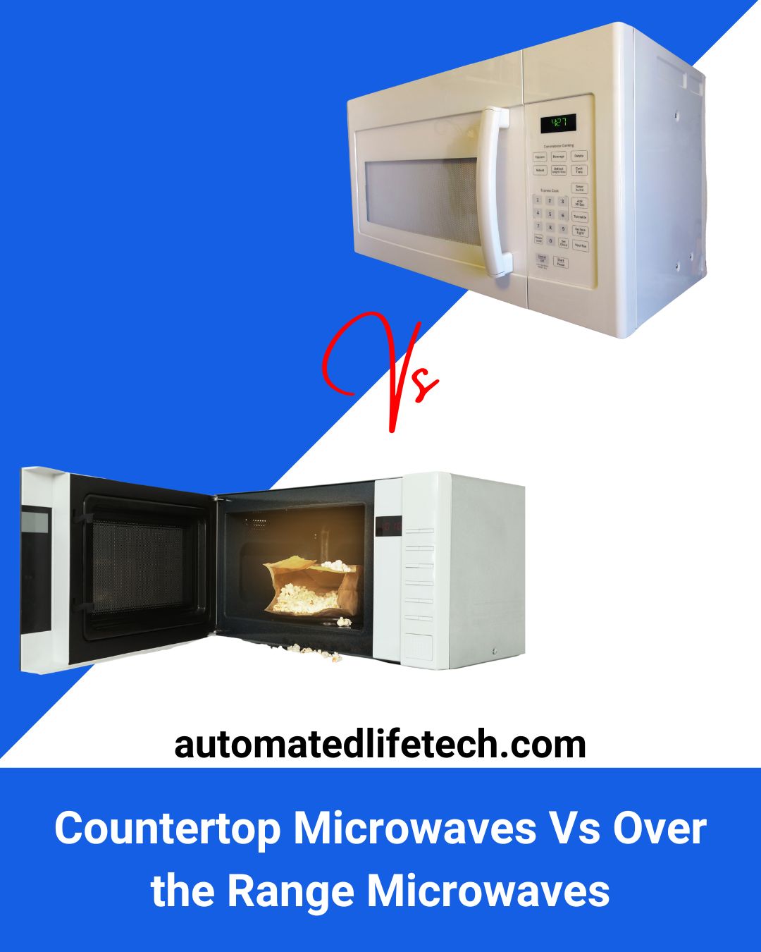 Countertop Microwaves Vs Over the Range Microwaves