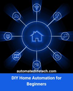 DIY Home Automation for Beginners